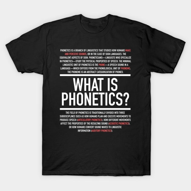 Phonetics Defined - Linguistics Teacher T-Shirt by Hidden Verb